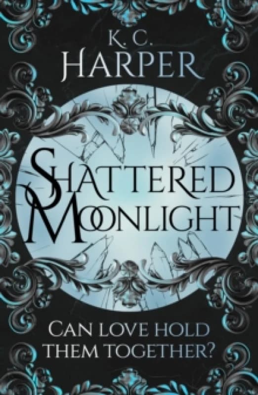 Shattered Moonlight : The scorching romantasy sequel you were waiting for! Paperback / softback