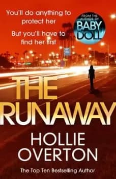 The runaway by Hollie Overton