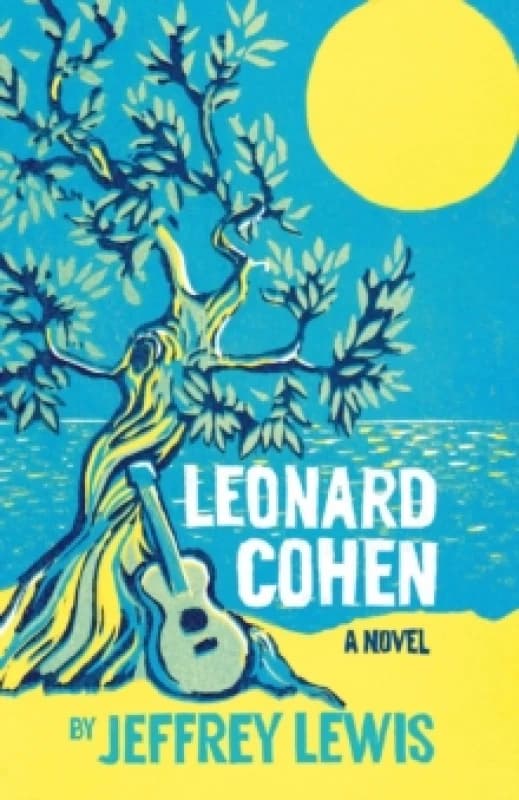 Leonard Cohen : A Novel Paperback / softback