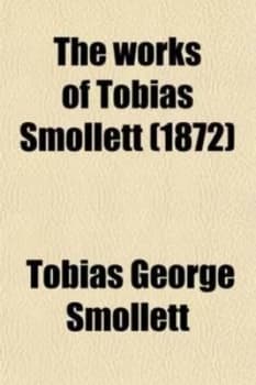 Works of Tobias Smollett by Tobias George Smollett Paperback