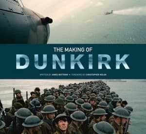 The Making of Dunkirk by James Mottram Hardback