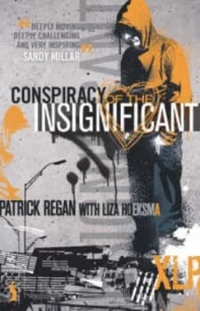 Conspiracy of the Insignificant by Patrick Regan and Liza Hoeksma Paperback