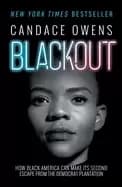 blackout how Black america can make its second escape from the democrat pla