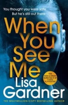 When you see me by Lisa Gardner