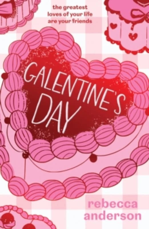 Galentine's Day. Paperback. By Rebecca Anderson Books