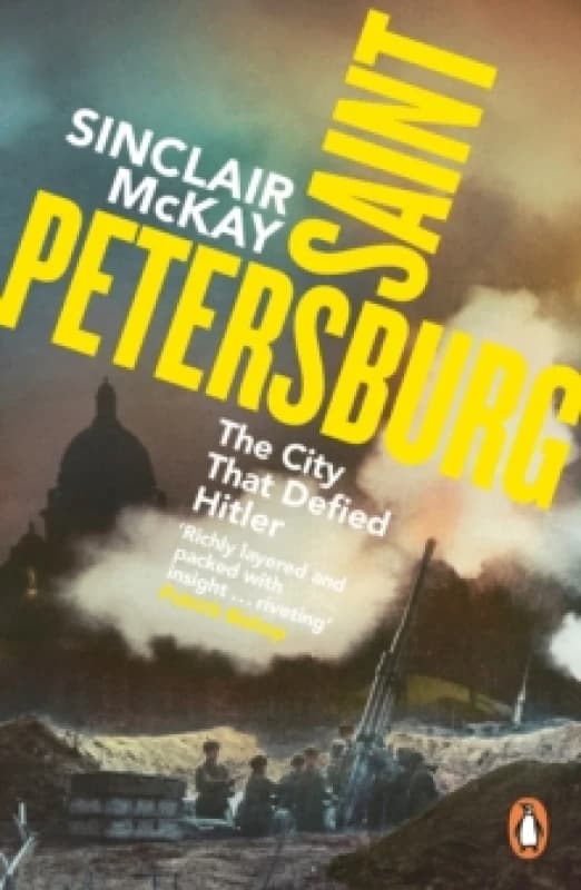 Saint Petersburg : The City That Defied Hitler Paperback / softback