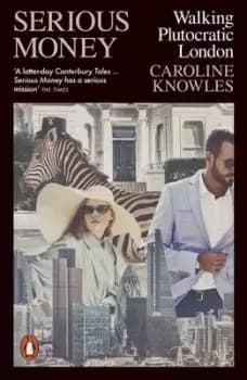 Serious money - Caroline Knowles - Paperback - Used