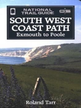 South West Coast Path Exmouth to Poole by Roland Tarr