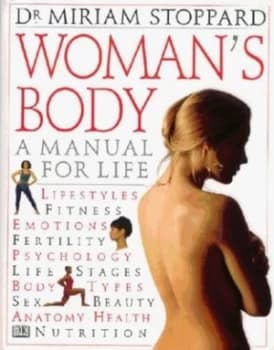 Womans Body by Miriam Stoppard Hardback