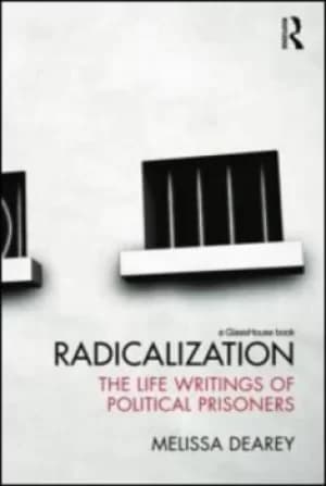 Radicalization by Melissa Dearey