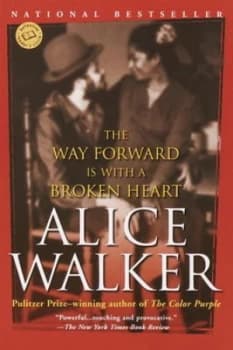 The Way Forward Is with a Broken Heart by Alice Walker Paperback