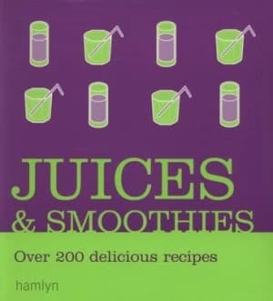 Juices and Smoothies Paperback