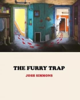 The Furry Trap by Josh Simmons Hardback