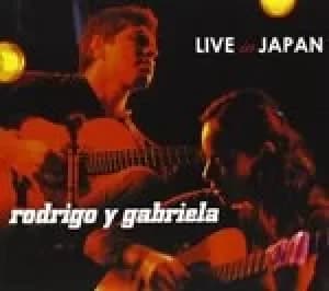 Live in Japan by Rodrigo Y Gabriela CD Album
