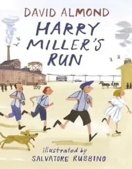 Harry Millers run by David Almond