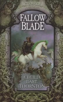 Fallowblade by Cecilia Dart-Thornton Paperback