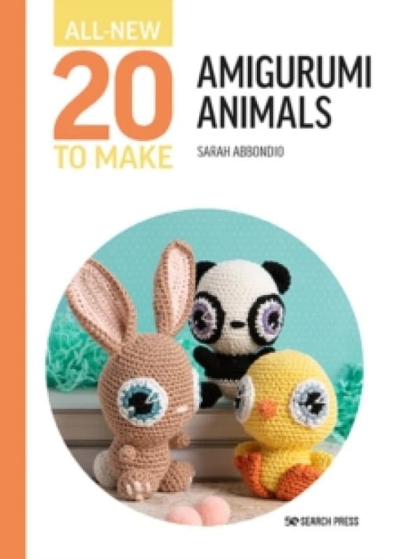 All-New Twenty to Make: Amigurumi Animals Hardback