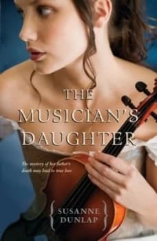 The Musicians Daughter by Susanne Dunlap Paperback