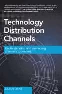 technology distribution channels understanding and managing channels to mar
