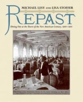 Repast by Michael Lesy Hardback