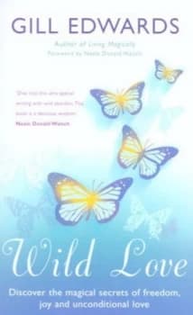 Wild Love by Gill Edwards Paperback
