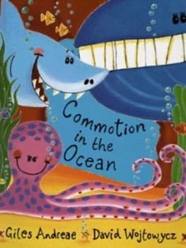 Commotion in the Ocean by Giles Andreae Hardback