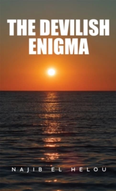 The Devilish Enigma. Paperback. By Najib El Helou Books