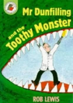 Mr Dunfilling and the Toothy Monster by David Lewis Book