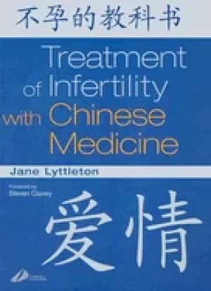 treatment of infertility with chinese medicine 1e