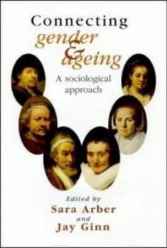 Connecting Gender and Ageing by Arber Paperback