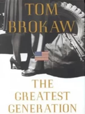 The greatest generation by Tom Brokaw