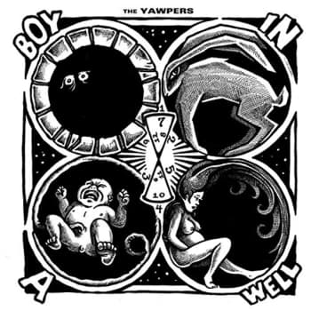Yawpers, The - Boy in a Well CD