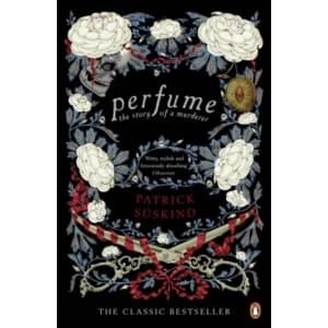 Perfume: The Story of a Murderer by Patrick Suskind (Paperback, 2010)