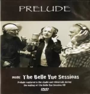 Prelude Inside the Belle Vue Sessions - DVD