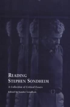Reading Stephen Sondheim by Sandor Goodhart