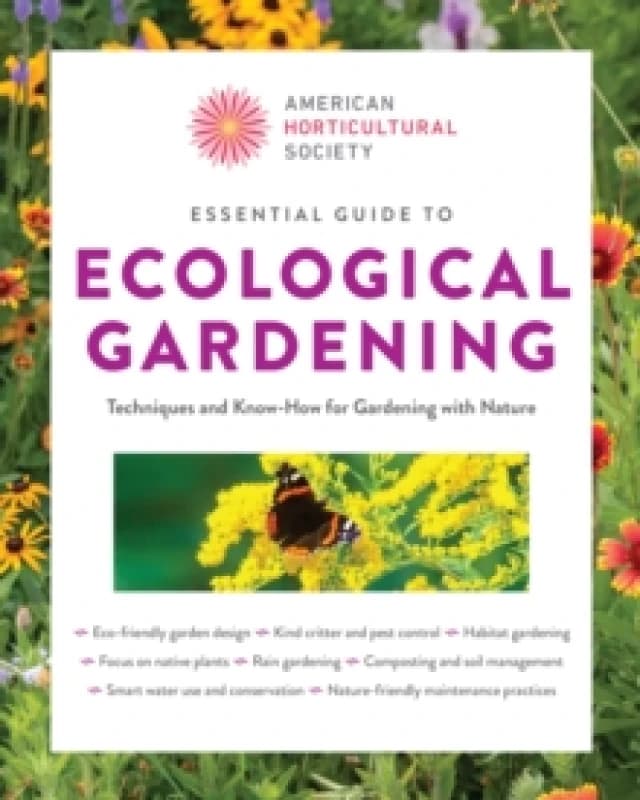 Essential Guide to Ecological Gardening. Paperback Books