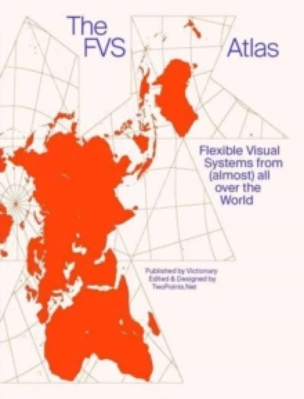 The FVS Atlas : Flexible Visual Systems from (almost) all over the world Paperback / softback