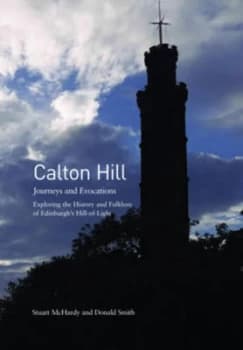 Calton Hill by Stuart Mchardy Paperback