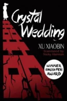 Crystal Wedding by Xu Xiaobin Paperback