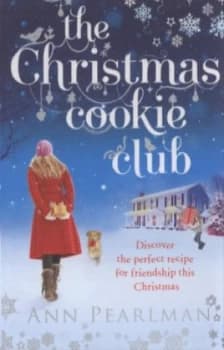 The Christmas Cookie Club by Ann Pearlman Book