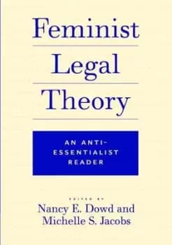 Feminist legal theory by Nancy E. Dowd