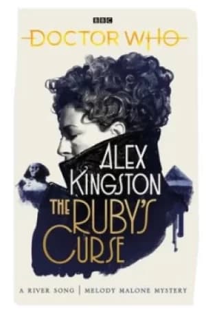 The rubys curse by Alex Kingston