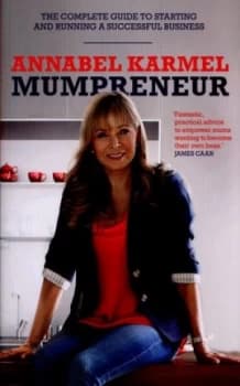 Mumpreneur by Annabel Karmel Hardback