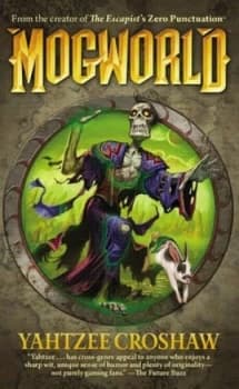 Mogworld by Yahtzee Croshaw Book