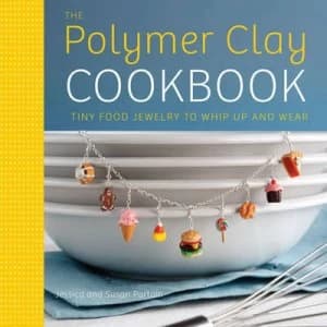 The Polymer Clay Cookbook by Jessica Partain Paperback