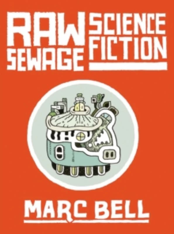 Raw Sewage Science Fiction Hardback