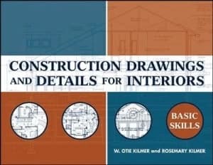 Construction Drawings and Details for Interiors by W. Otie Kilmer Paperback