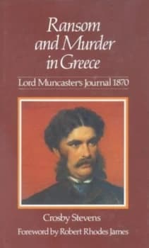 Ransom and Murder in Greece by Crosby Stevens Hardback