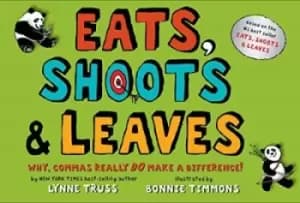 Eats, Shoots & Leaves by Lynne Truss