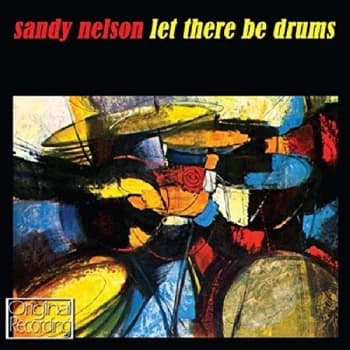Sandy Nelson - Let There Be Drums CD